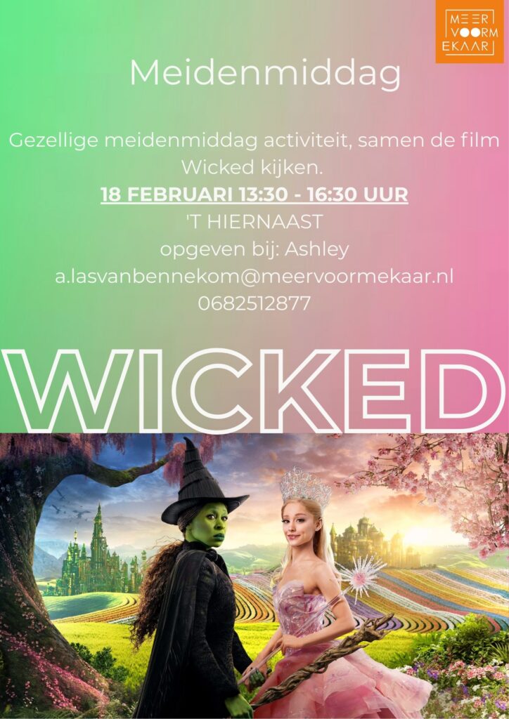 18 februari Samen naar de film Wicked kijken